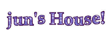 jun's house!